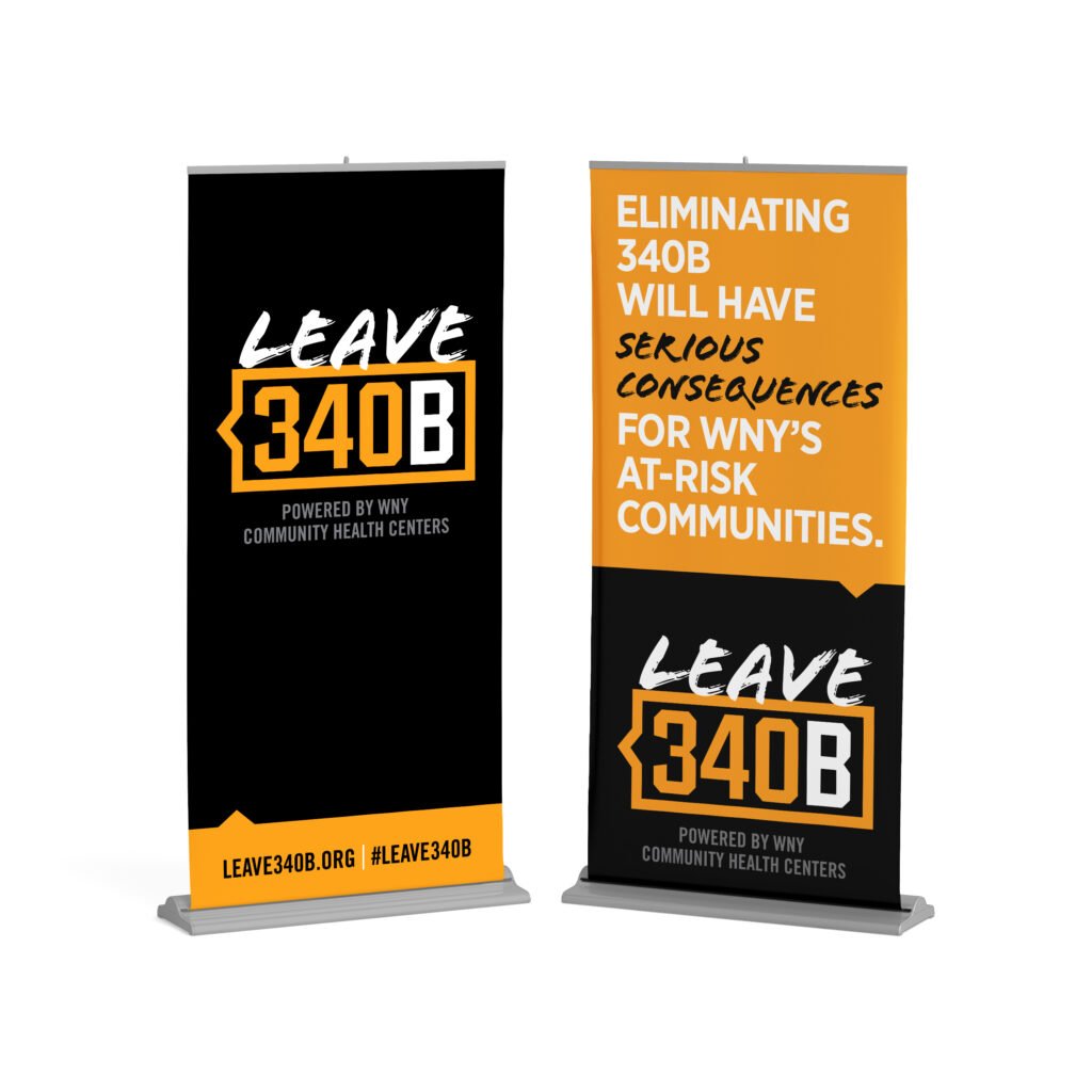 Leave 340B Pull Up Banners